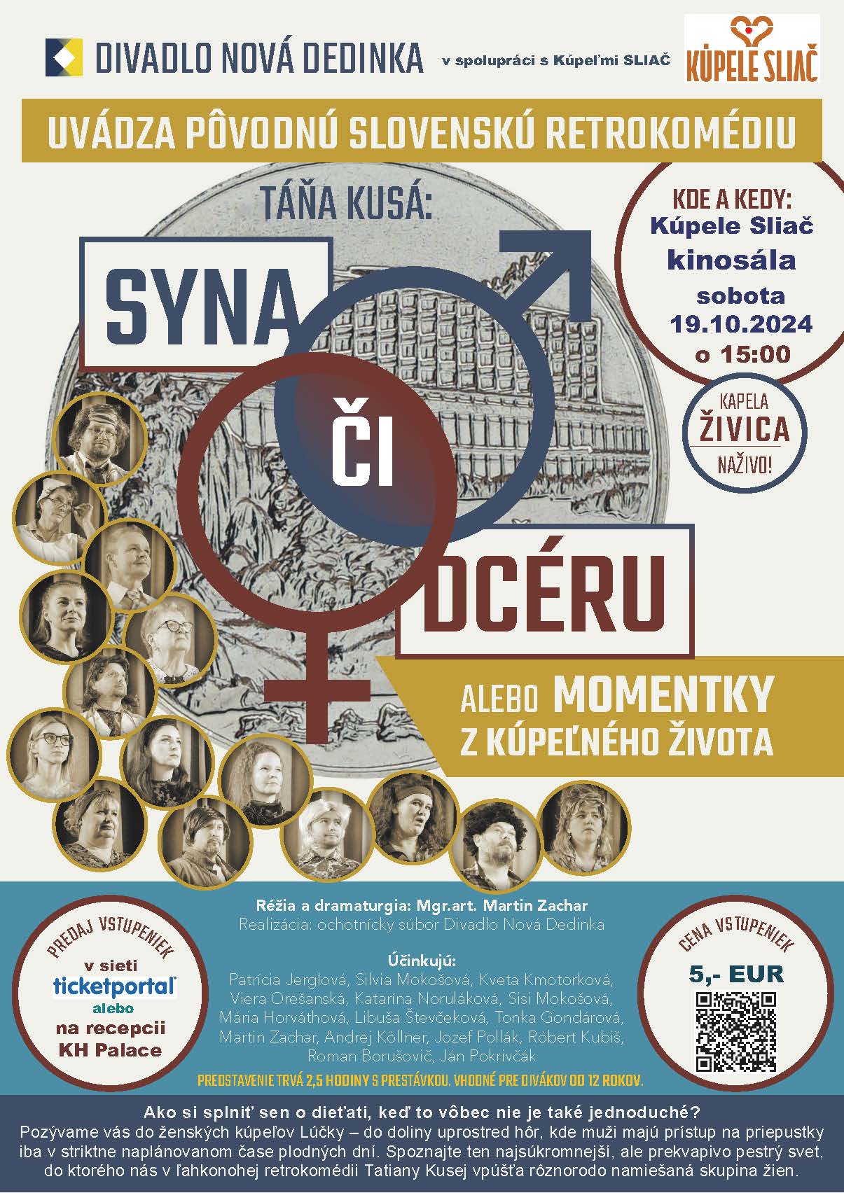 Komédia Syna či dcéru alebo momentky z kúpeľného života